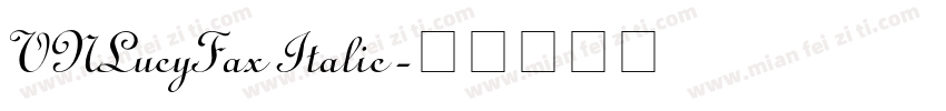VNLucyFax Italic字体转换